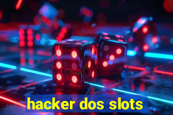 hacker dos slots